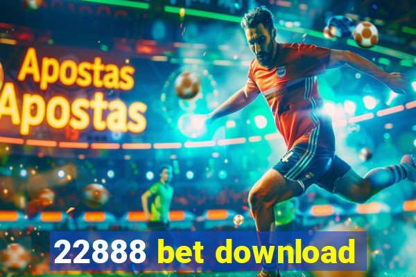 22888 bet download